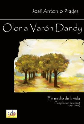 Antes... (previo de Olor a Var&oacute;n Dandy)