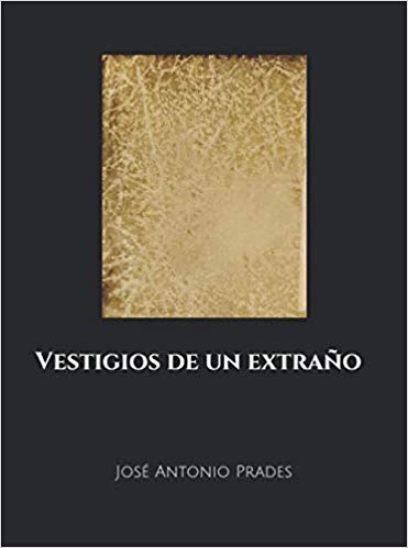 Pr&oacute;logo de Vestigios de un extra&ntilde;o